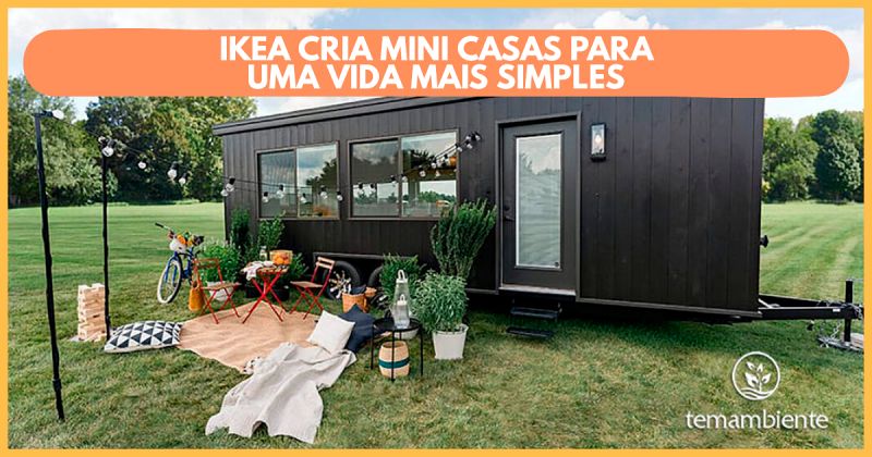 IKEA CRIA MINI CASAS PARA UMA VIDA MAIS SIMPLES